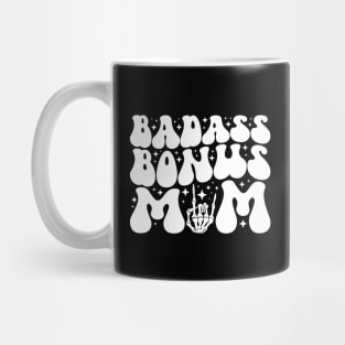 Badass Bonus Mom, Funny Mom Mother Sayinga Mug